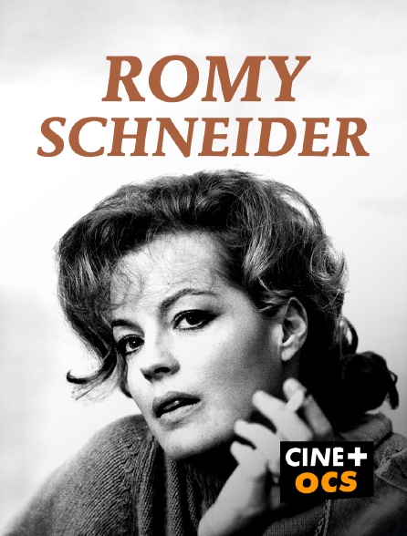 CINÉ Cinéma - Romy Schneider