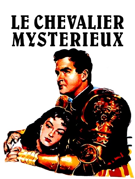 Le chevalier mystérieux