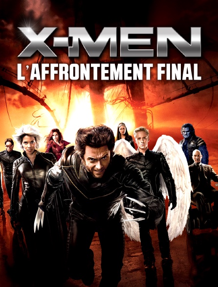 X-Men : l'affrontement final