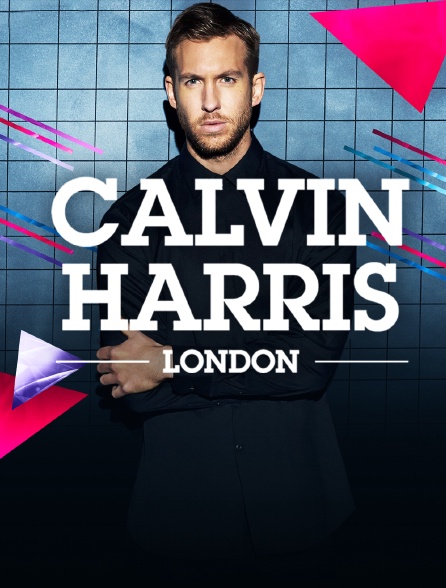 Calvin Harris : live in London - 21/06/2021 à 08h40