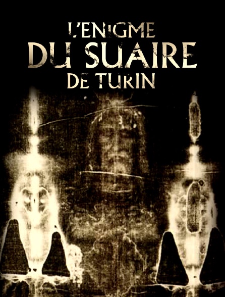 L'énigme du suaire de Turin