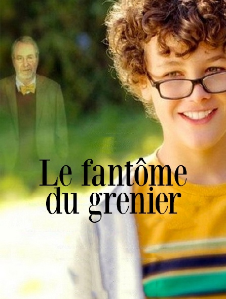 Le fantôme du grenier