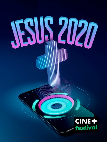 CINE+ Festival - Jésus 2020