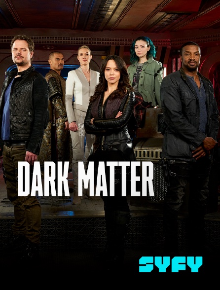 SYFY - Dark Matter - S03E01