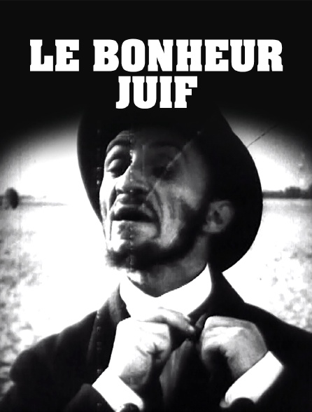 Le bonheur juif