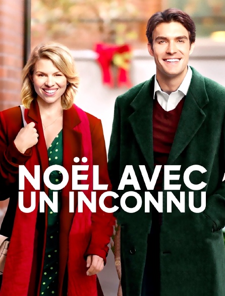 Noël avec un inconnu - 28/11/2023 à 07h10