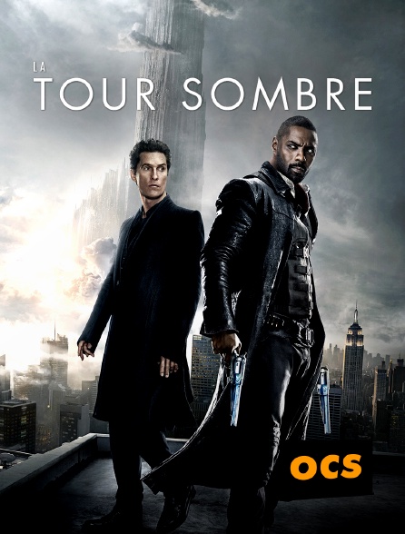 OCS - La tour sombre