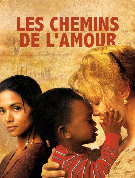 Les chemins de l'amour