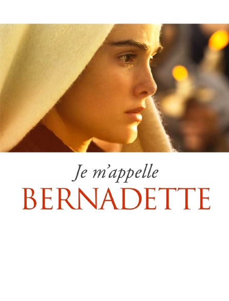 Je m'appelle Bernadette