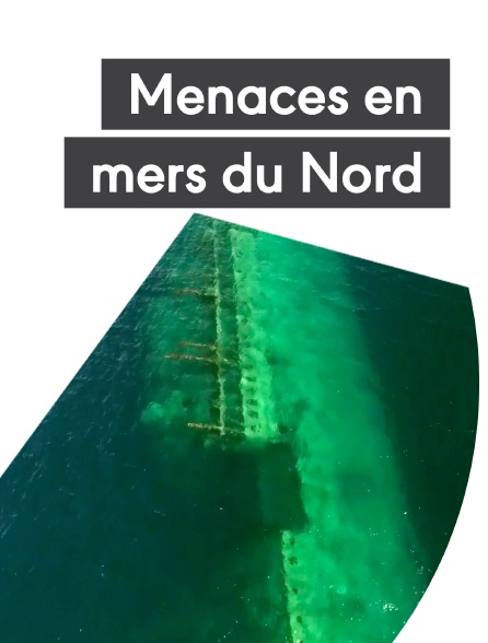 Menaces en mers du Nord