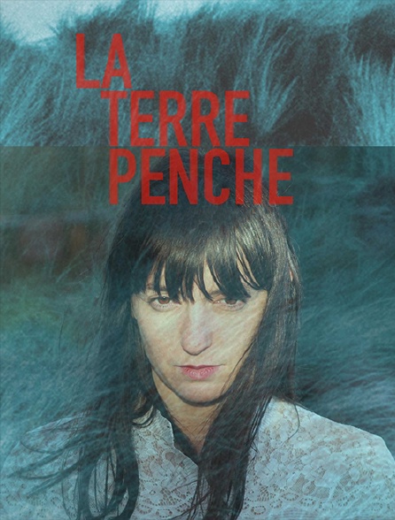 La Terre penche