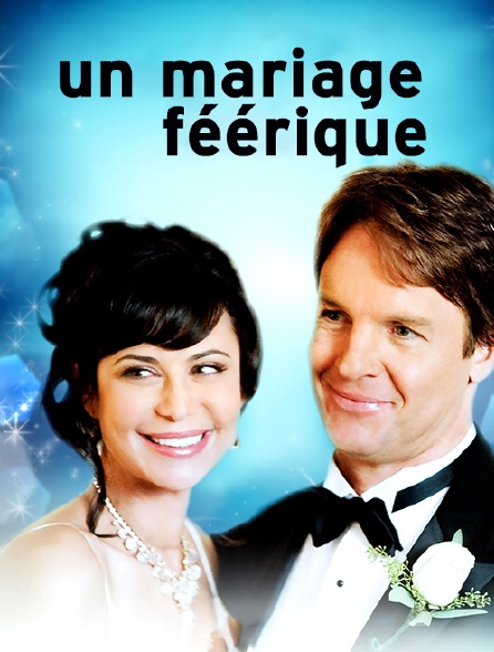 Un mariage féerique