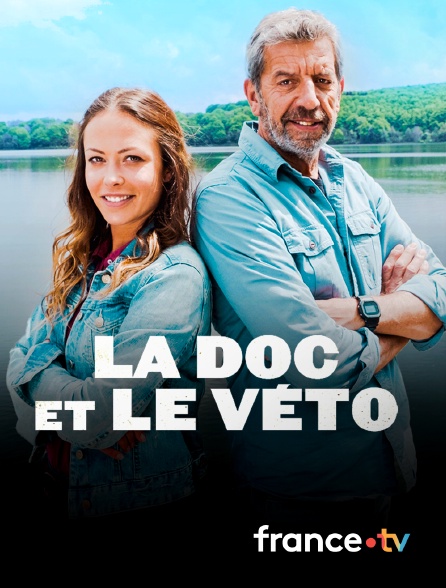 France.tv - La doc et le véto