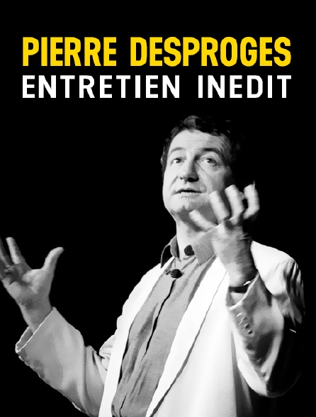 Pierre Desproges : Entretien inédit