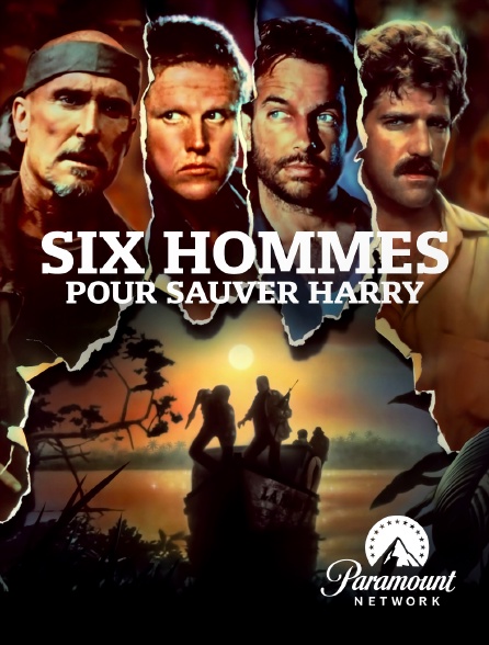 Paramount Network - Six hommes pour sauver Harry