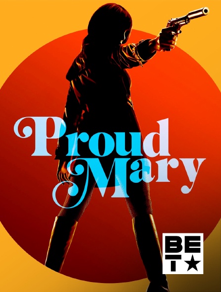 BET - Proud Mary