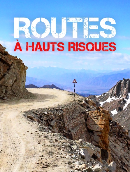 Routes à hauts risques