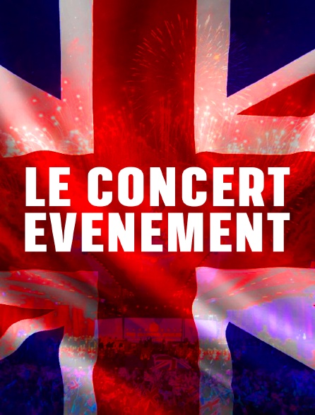 Jubilé de la reine : le concert événement - 04/06/2022 à 21h00