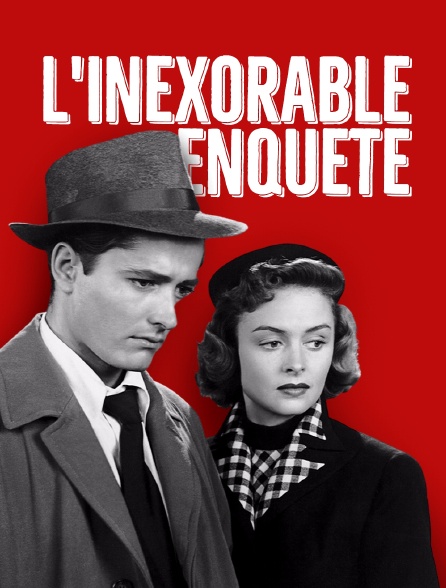 L'inexorable enquête