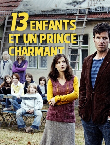 13 enfants et un prince charmant