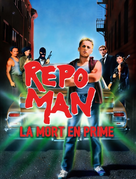 Repo Man, la mort en prime