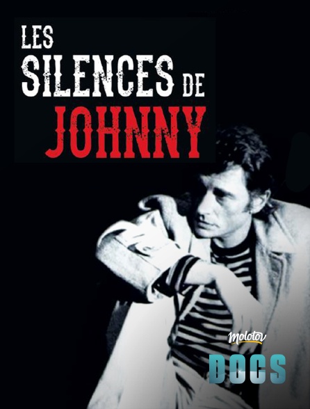 Molotov Channels Docs - Les silences de Johnny