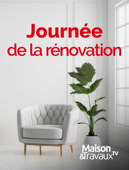 Maison & Travaux - Journées de la rénovation - 20/09/2024 à 07h06