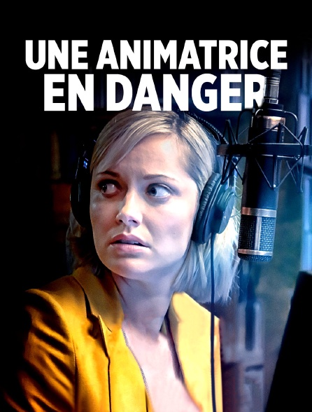 Une animatrice en danger