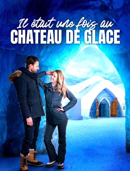 Il était une fois au château de glace