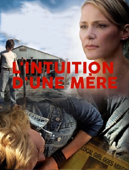 L'intuition d'une mère