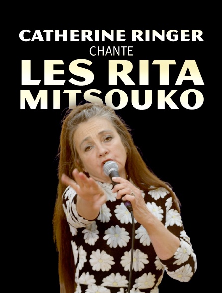 Catherine Ringer chante les Rita Mitsouko - 15/02/2023 à 01h45