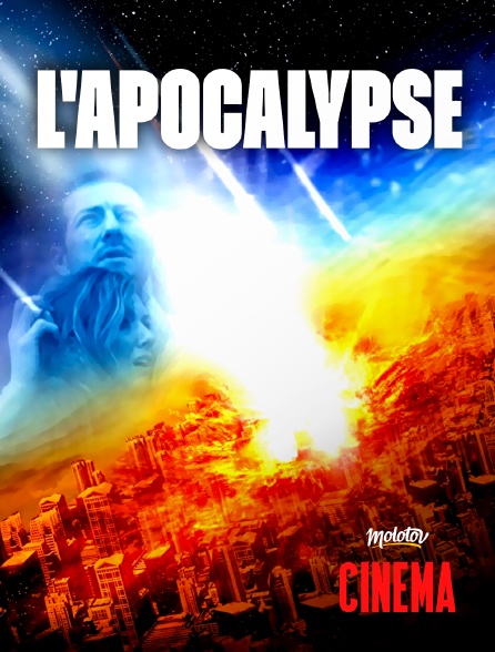 Molotov Channels Cinéma - L'Apocalypse