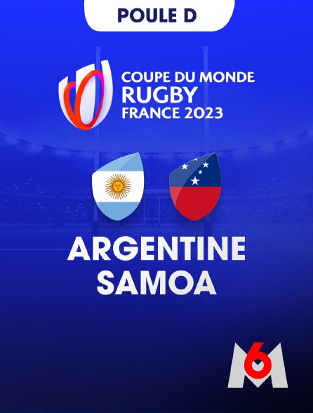 M6 - Rugby - Coupe du monde 2023 : Argentine / Samoa - 22/09/2023 à 17h35