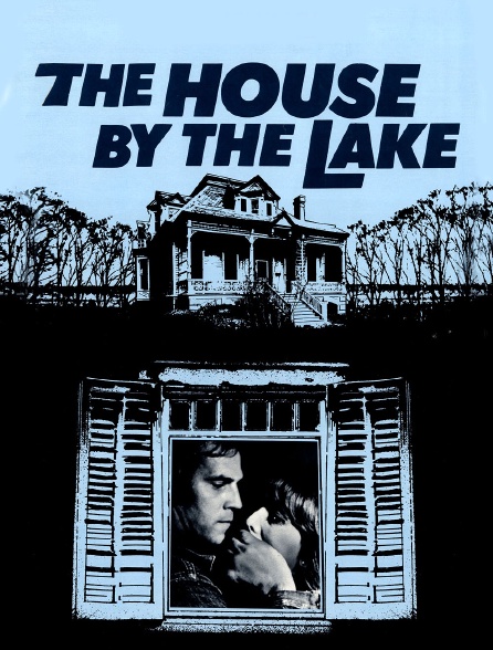 The House by the Lake