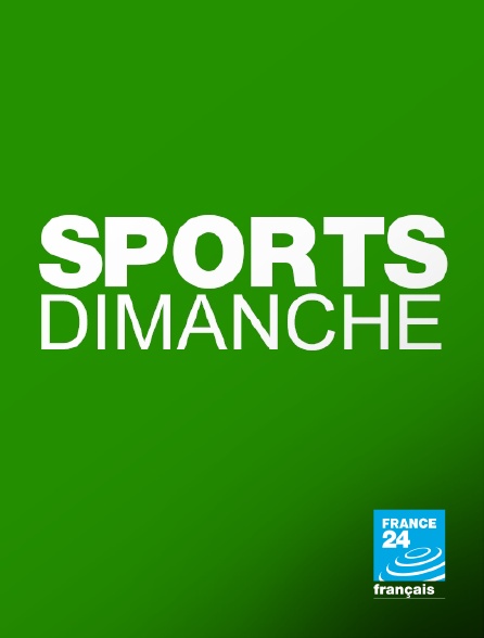 France 24 - Sports dimanche - 15/09/2024 à 23h11