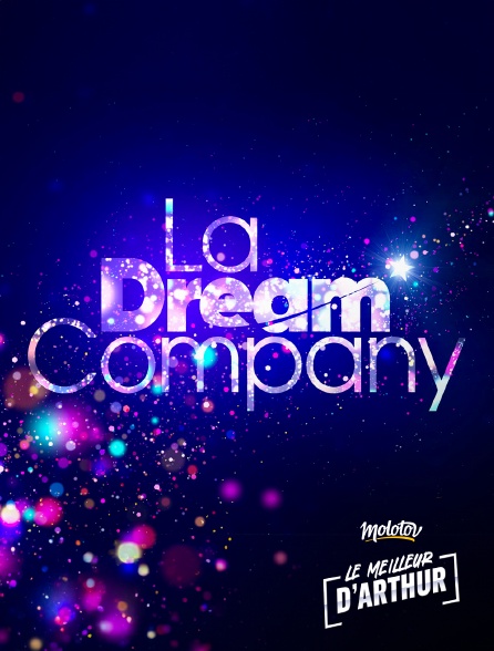 Le meilleur d'Arthur - La Dream Company