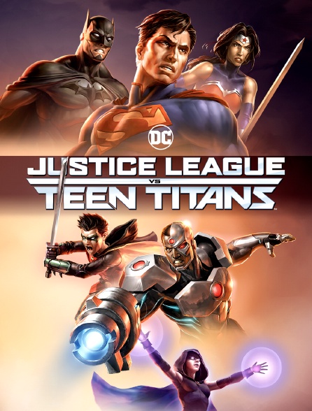 Justice League vs. Teen Titans