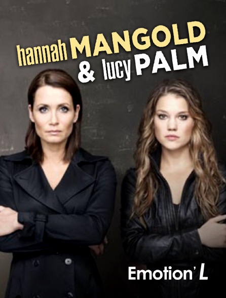 Emotion'L - Hannah Mangold & Lucy Palm