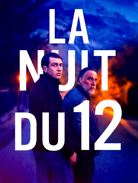 La nuit du 12