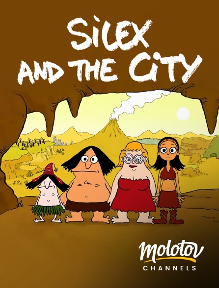 Molotov Channels - Silex and the City - S01E05