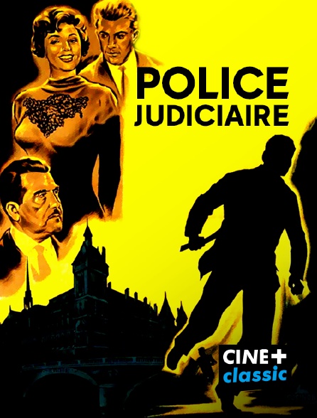 CINE+ Classic - Police judiciaire