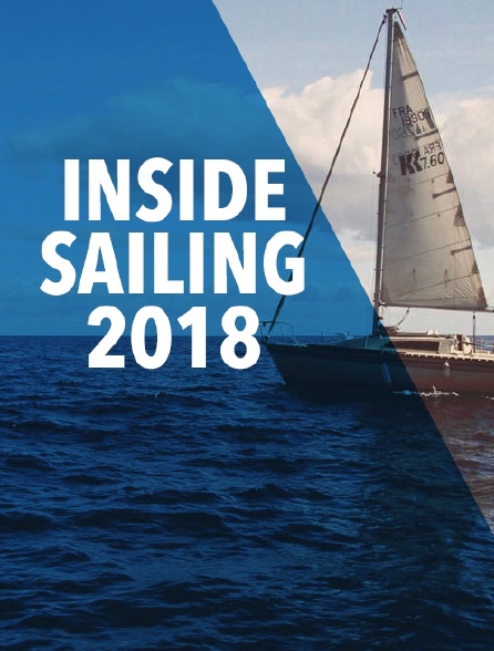 Inside Sailing 2018 - 29/04/2024 à 16h30