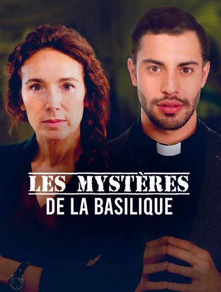 Les mystères de la basilique