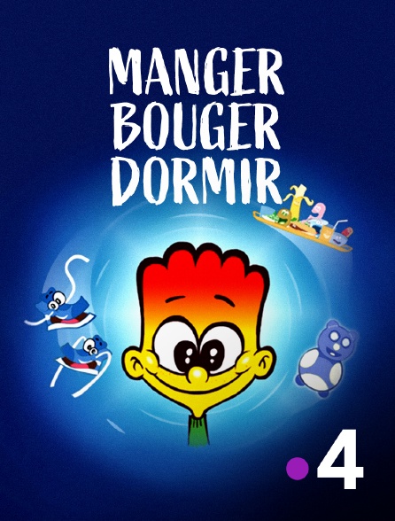 France 4 - Manger, bouger, dormir - 05/10/2024 à 12h00