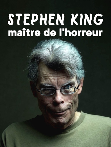 Stephen King : Maitre de l'horreur