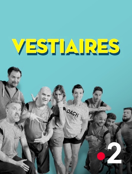 France 2 - Vestiaires