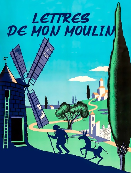 Lettres de mon moulin