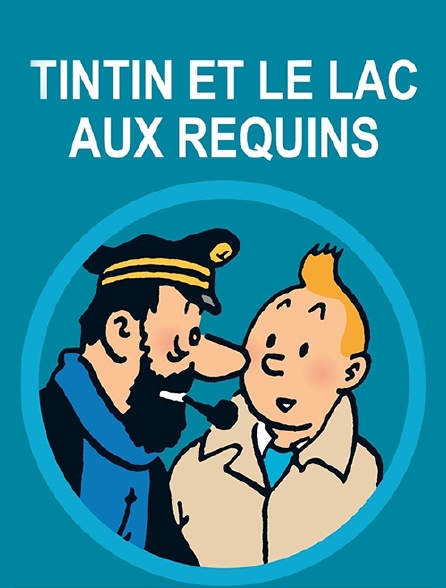 Tintin et le lac aux requins