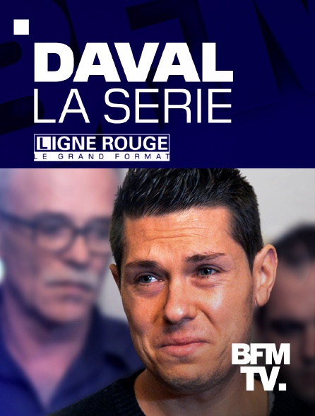 BFMTV - Daval, la série - 20/11/2023 à 20h37