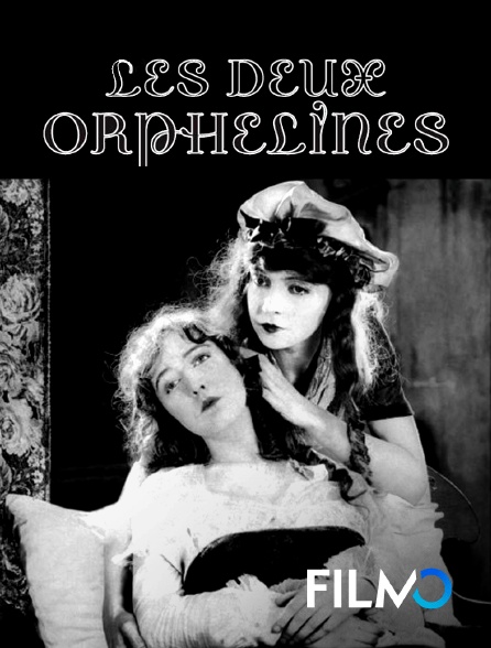 FilmoTV - Les deux orphelines